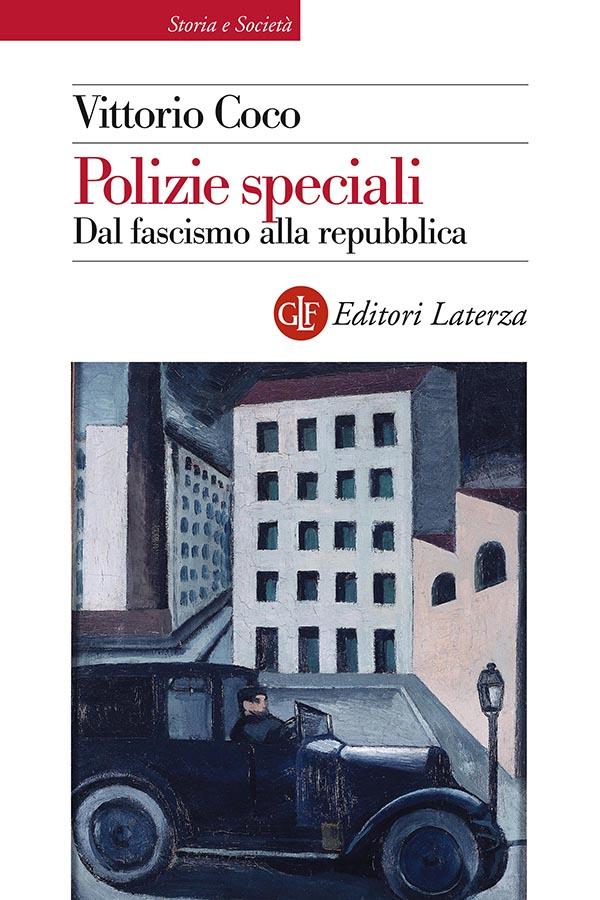 Polizie speciali: Dal fascismo alla repubblica