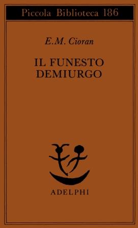 Il funesto demiurgo