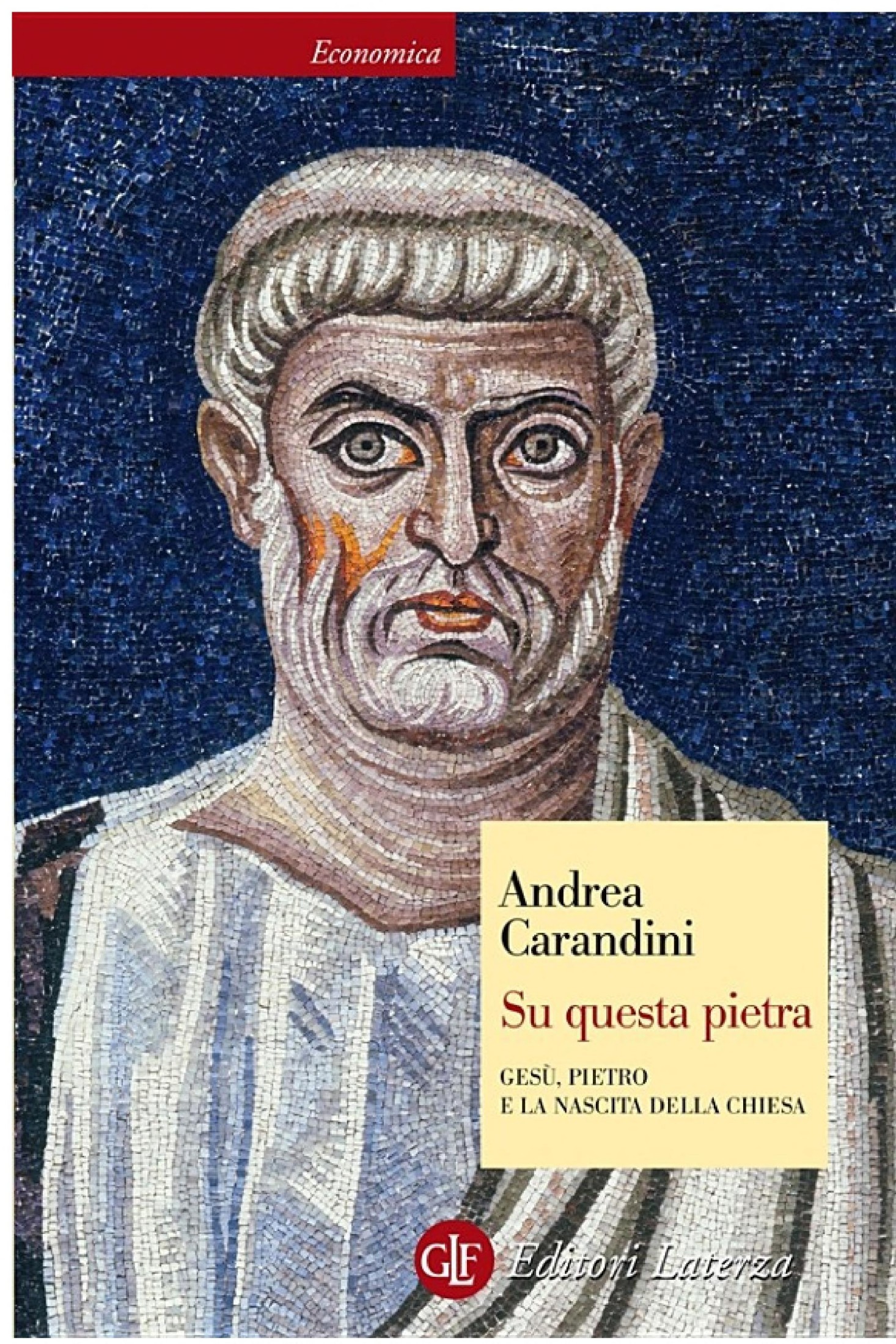 Su questa pietra: Gesù, Pietro e la nascita della Chiesa