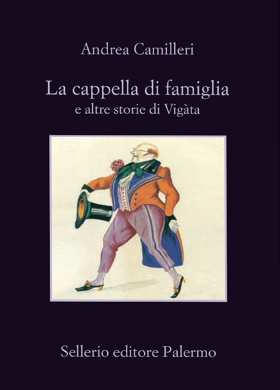 La cappella di famiglia e altre storie di Vigàta