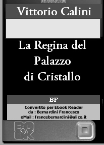 La Regina del Palazzo di Cristallo