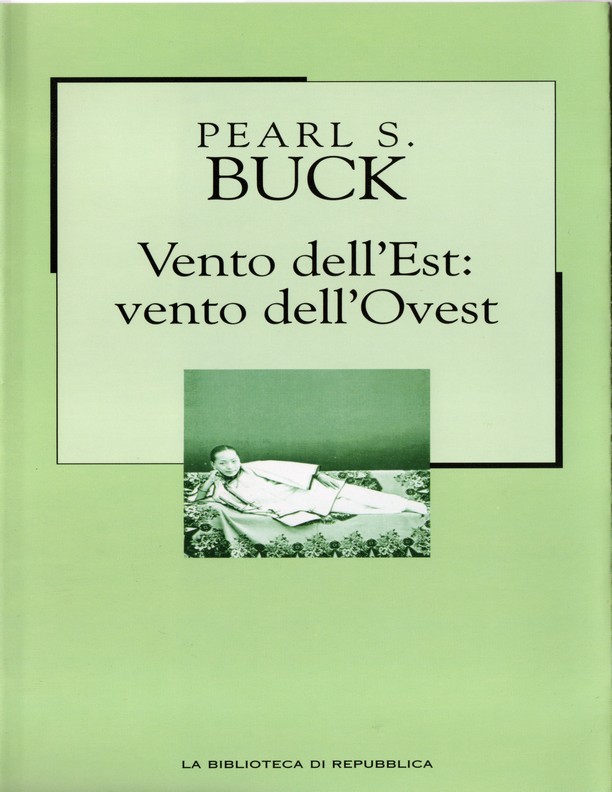 Vento dell'est: vento dell'ovest: romanzo