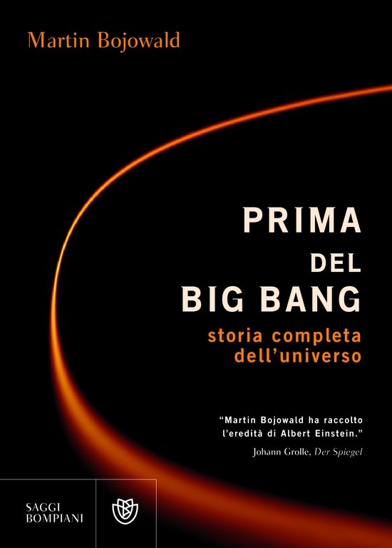 Prima del Big Bang: Storia completa dell'universo