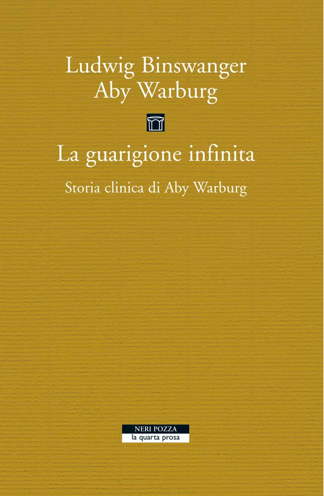 La guarigione infinita: Storia clinica di Aby Warburg