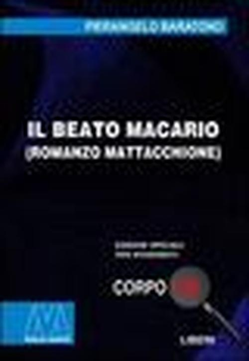 Il beato Macario. Romanzo mattacchione