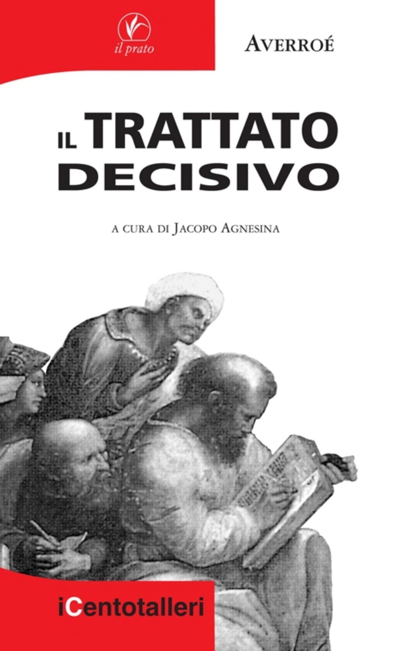 Il trattato decisivo