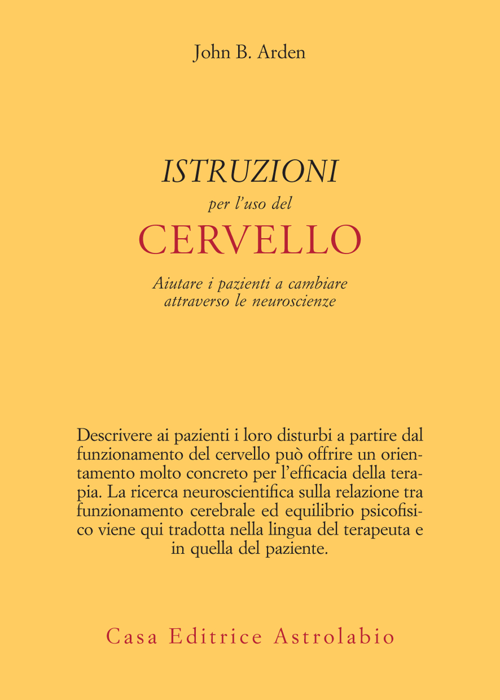 Istruzioni per l'uso del cervello