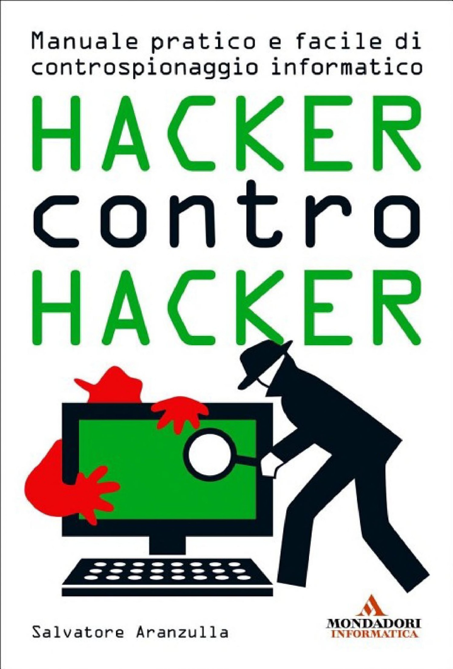 Hacker contro hacker