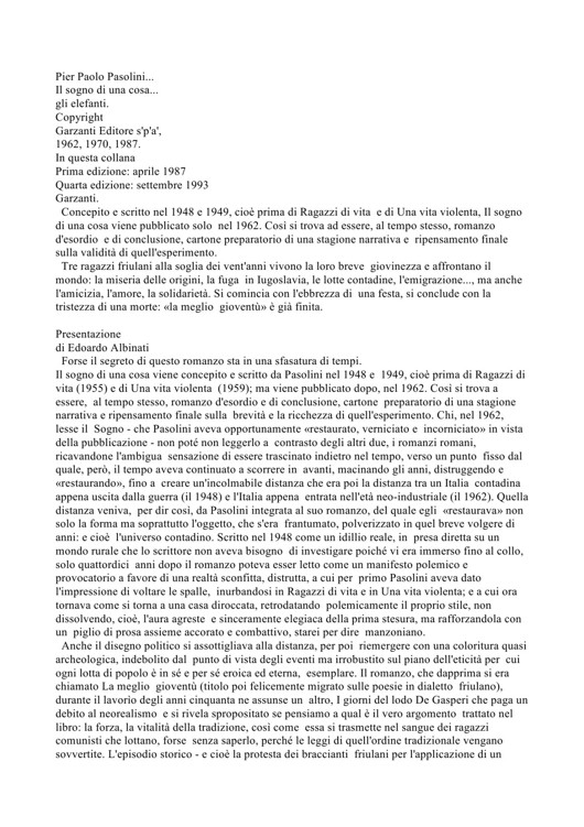 Il sogno di una cosa