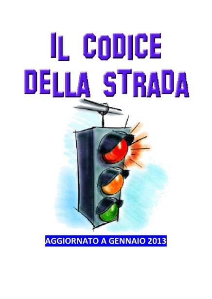 Il codice della strada 2013