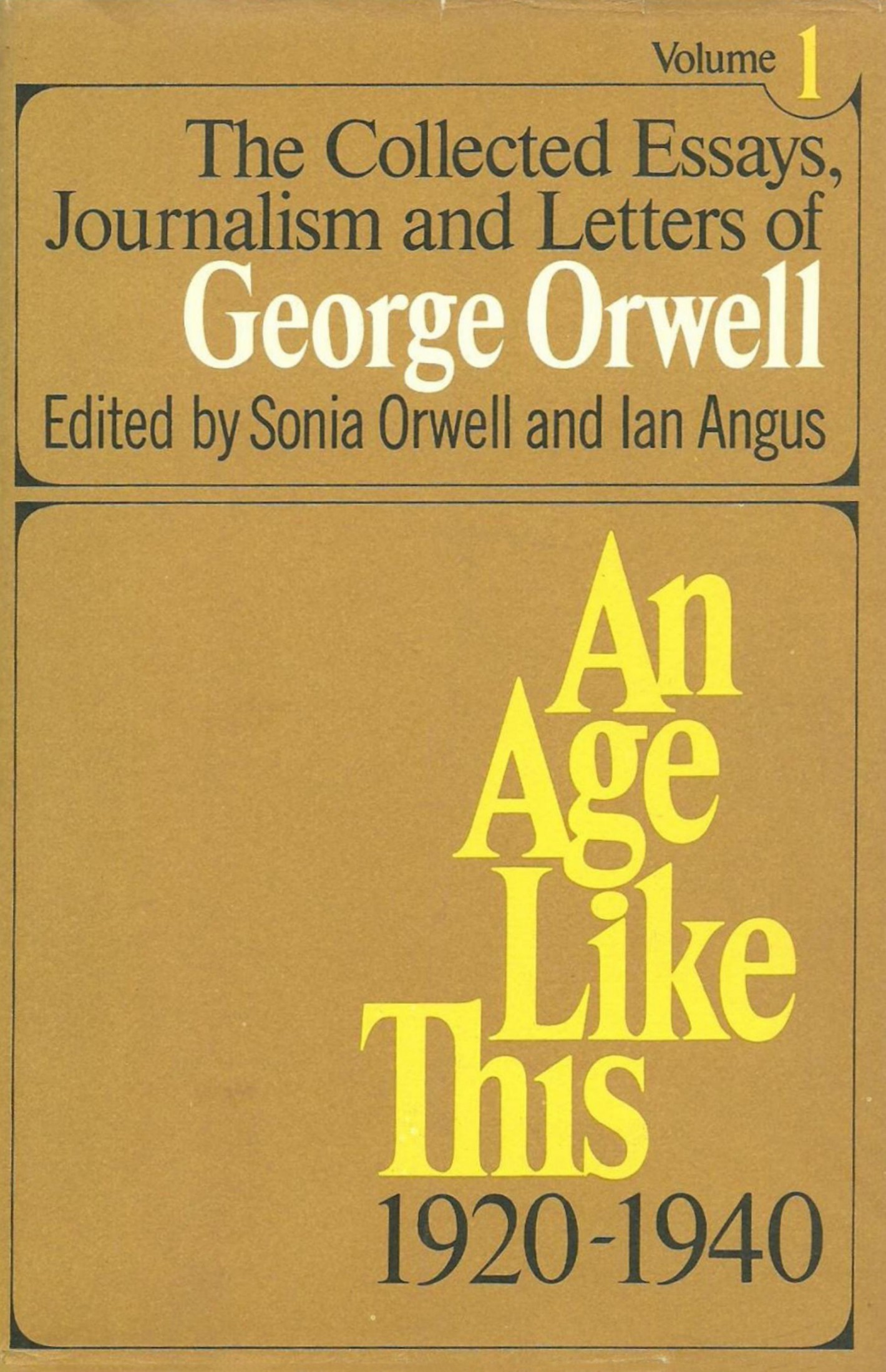 Collected Essays, Journalism and Letters, Vol. 1 [1920-1940]