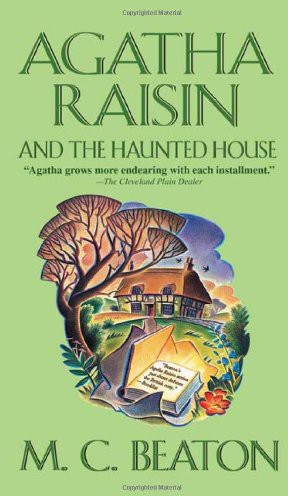 Agatha Raisin and the Haunted House