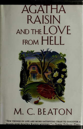 Agatha Raisin and the Love From Hell
