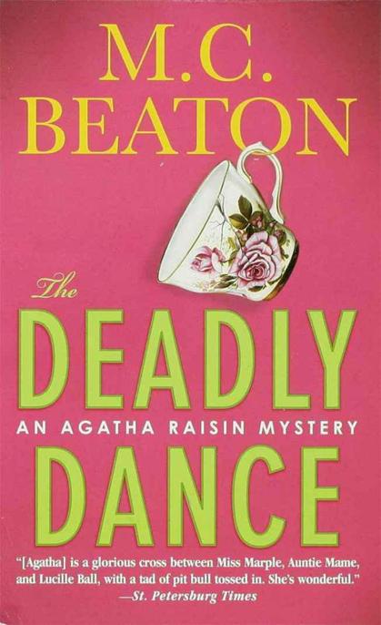 Agatha Raisin and the Deadly Dance