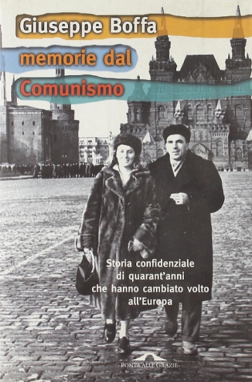 Memorie dal comunismo. Storia confidenziale di quarant'anni che hanno cambiato volto all'Europa