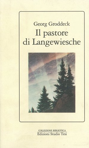Groddeck - Il pastore di Langewiesche