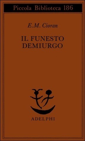 Il funesto demiurgo