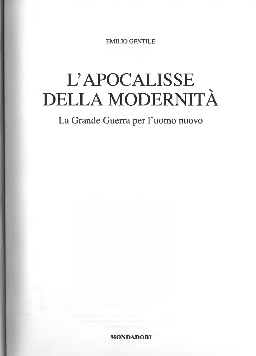 L'apocalisse della modernità. La Grande guerra per l'uomo nuovo