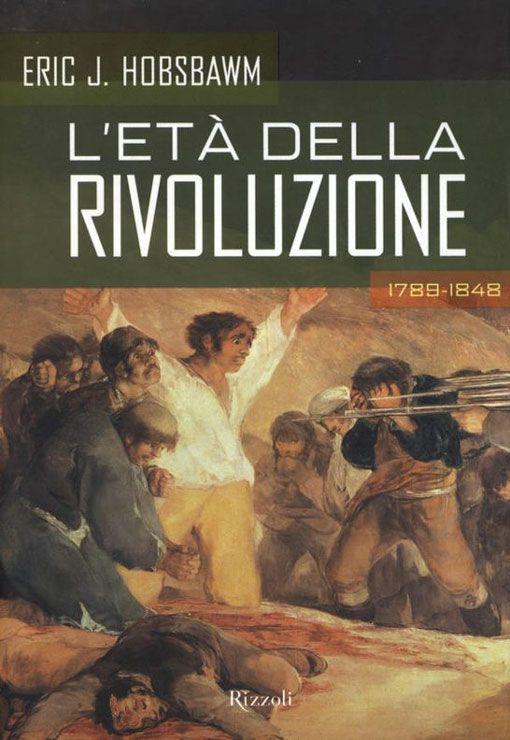 L'età della rivoluzione (Saggi) (Italian Edition)