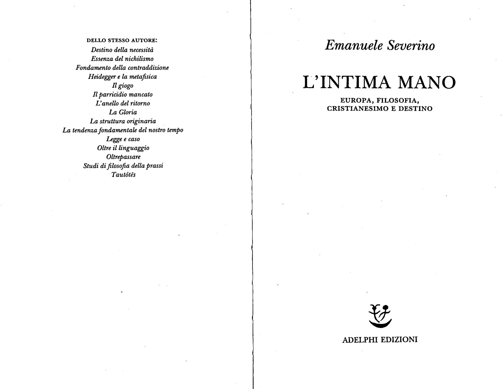 L'intima mano. Europa, filosofia, cristianesimo e destino