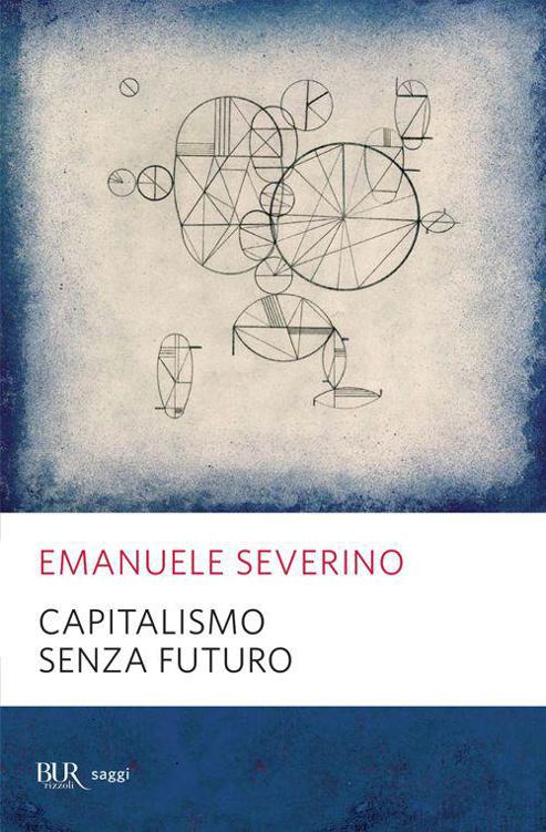 Capitalismo senza futuro (Saggi) (Italian Edition)