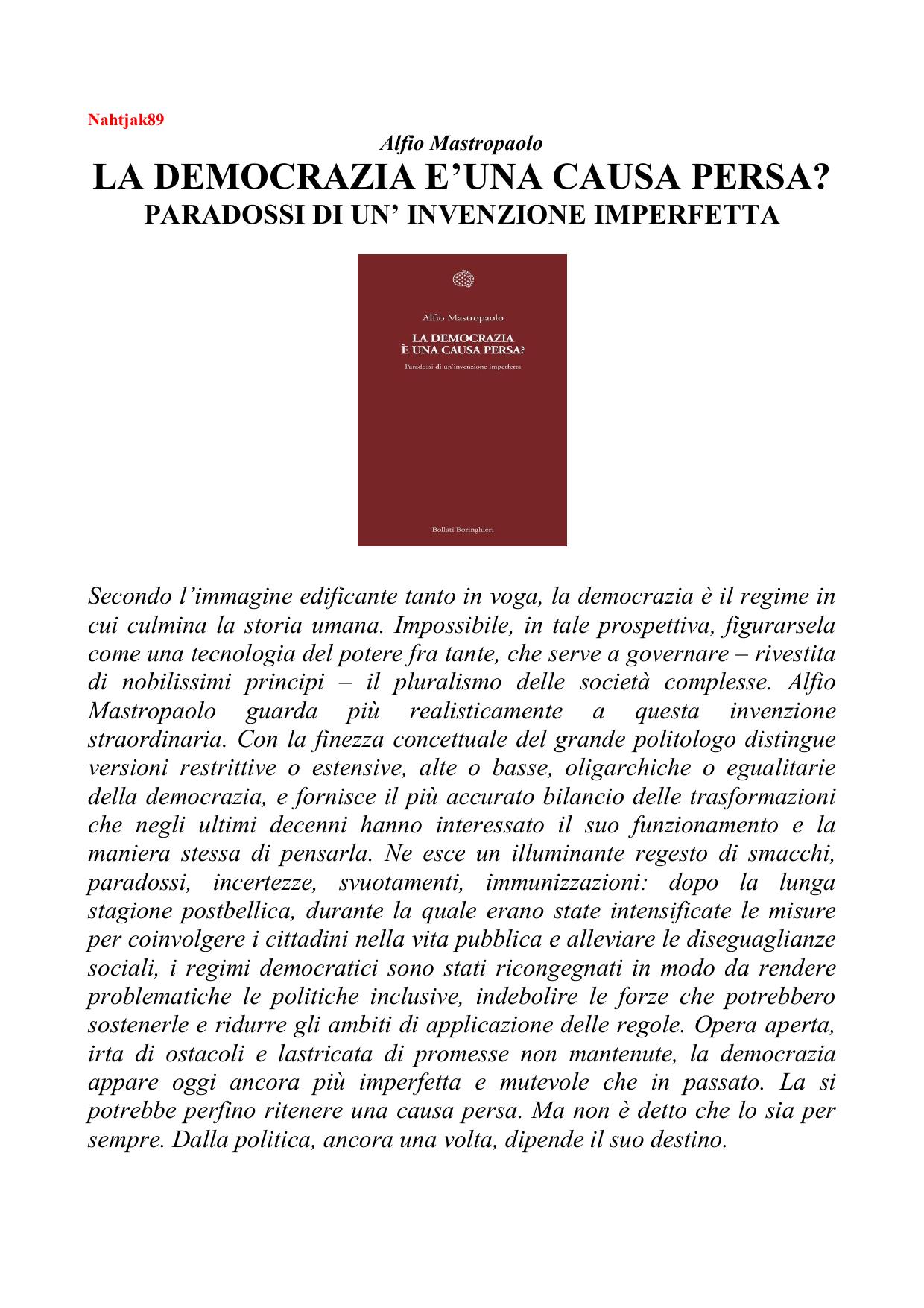 La democrazia è una causa persa?
