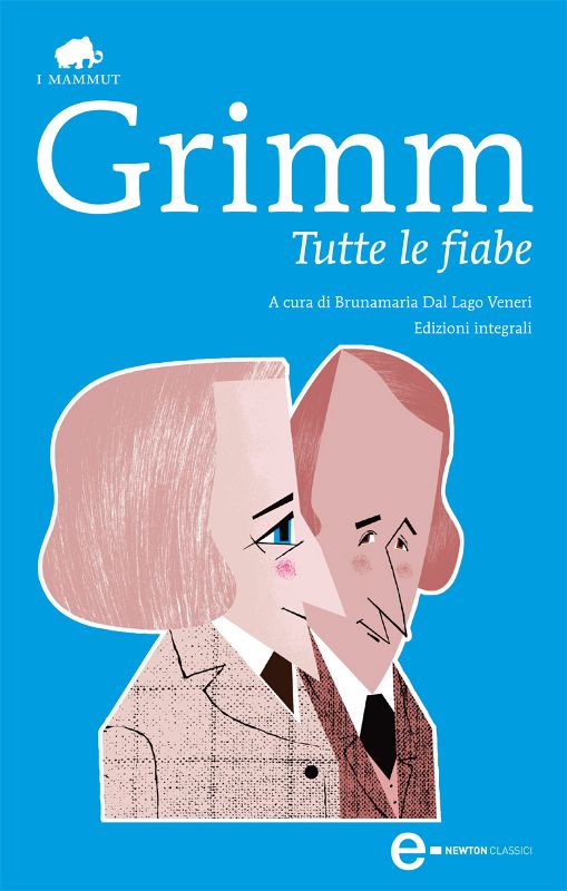 Tutte le fiabe (eNewton Classici) (Italian Edition)