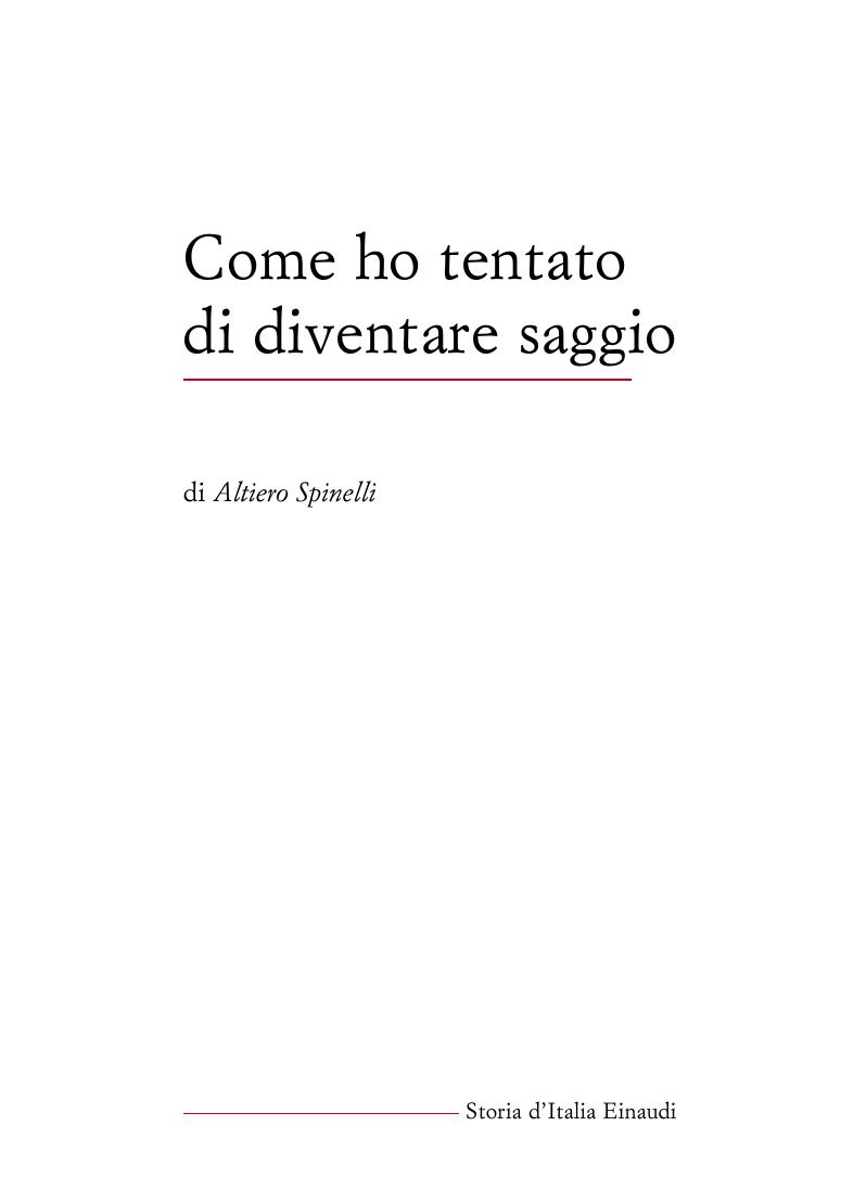 Come ho tentato di divenire saggio