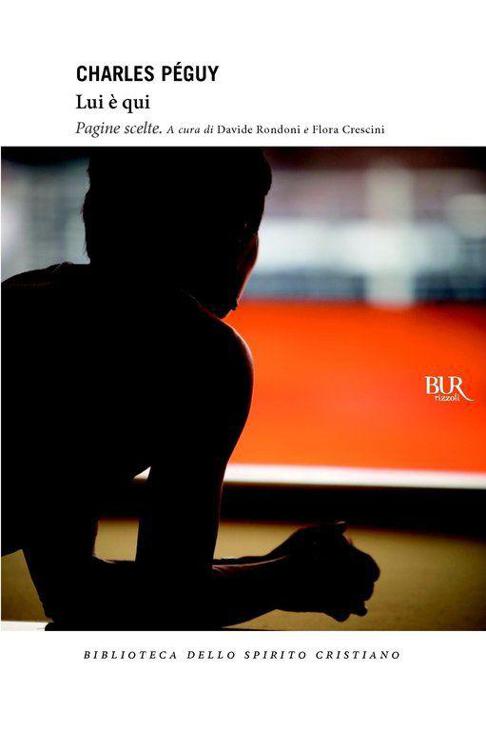 Lui è qui: Pagine scelte (i libri dello spirito cristiano) (Italian Edition)