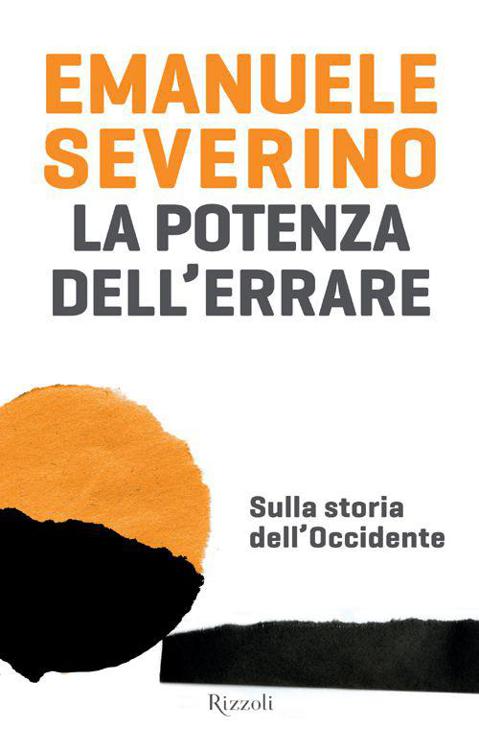 La potenza dell'errare: Sulla storia dell’Occidente (Saggi italiani) (Italian Edition)
