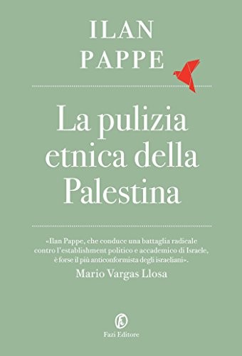 La pulizia etnica della Palestina