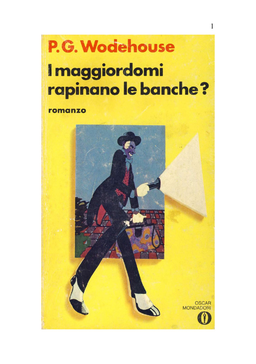 I Maggiordomi rapinano le banche?