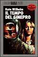 Il Tempo Del Ginepro