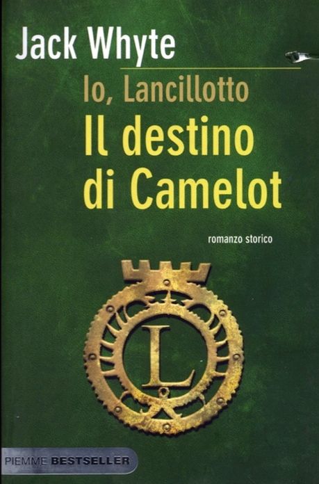 Io, Lancillotto. Il destino di Camelot