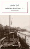 I fantasmi della piazza e altre storie