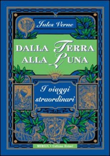 Dalla Terra Alla Luna