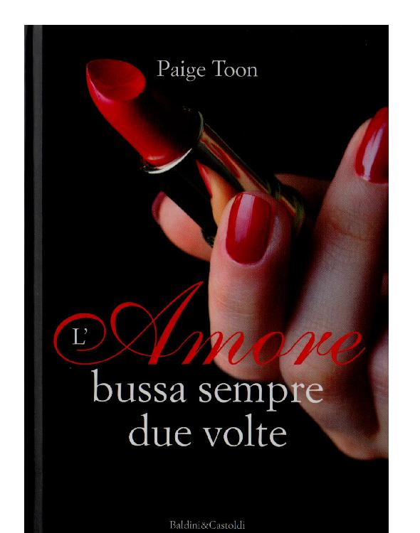 L'amore bussa sempre due volte