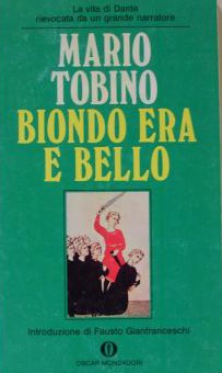 Biondo Era E Bello