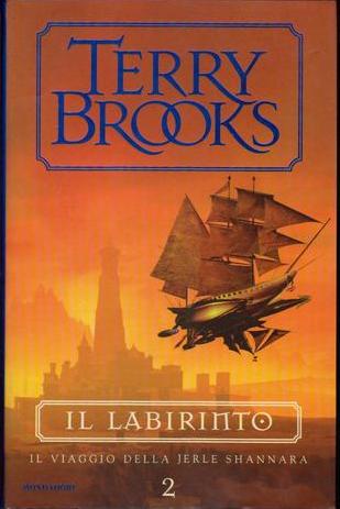 Il Viaggio Della Jerle Shannara. 2. Il Labirinto