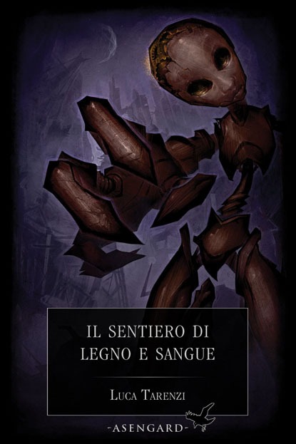 Il sentiero di legno e sangue