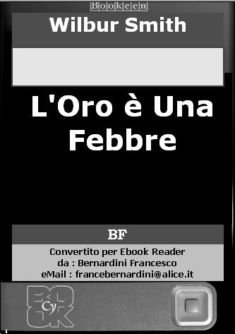 L'Oro è Una Febbre