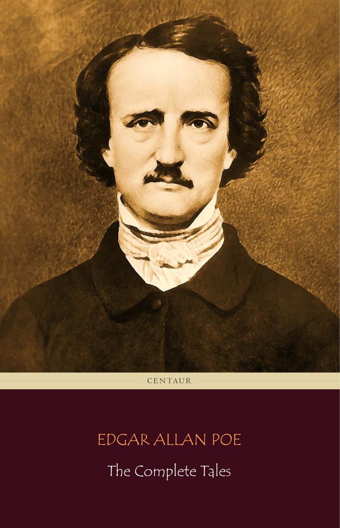 Edgar Allan Poe: The Complete Tales