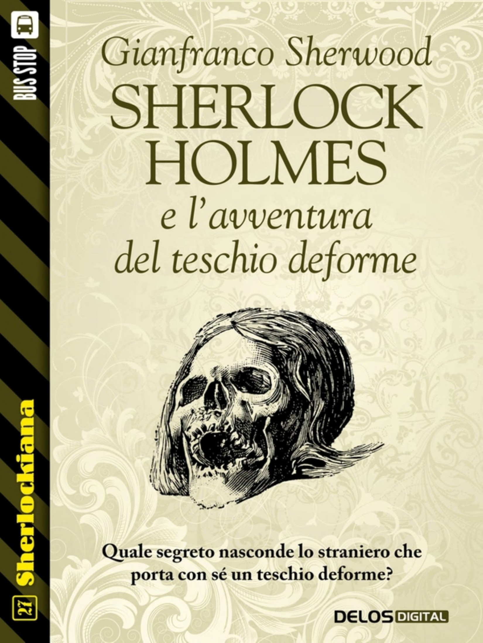 Sherlock Holmes e l’avventura del teschio deforme