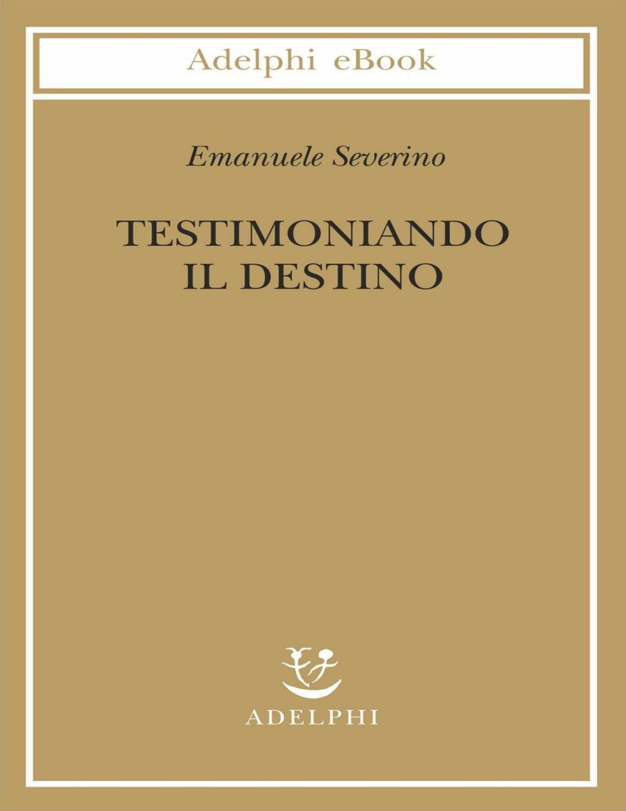 Testimoniando il destino