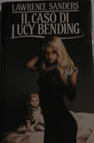 Il caso di Lucy Bending