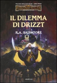 Il dilemma di Drizzt
