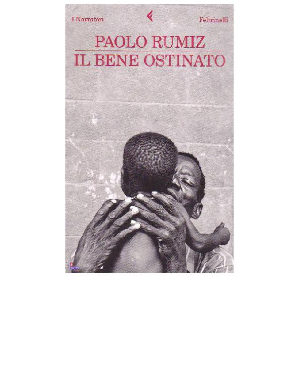 Il bene ostinato