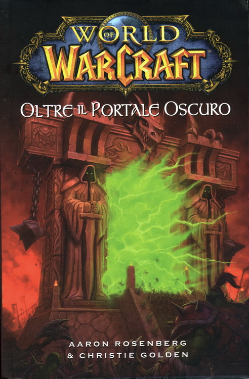 Oltre il portale oscuro. World of warcraft