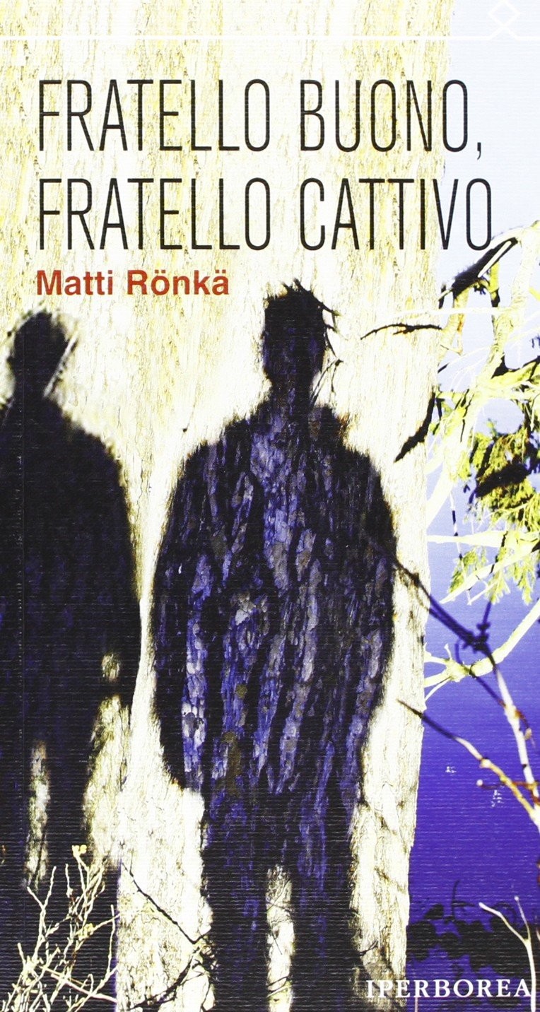 Fratello buono fratello cattivo