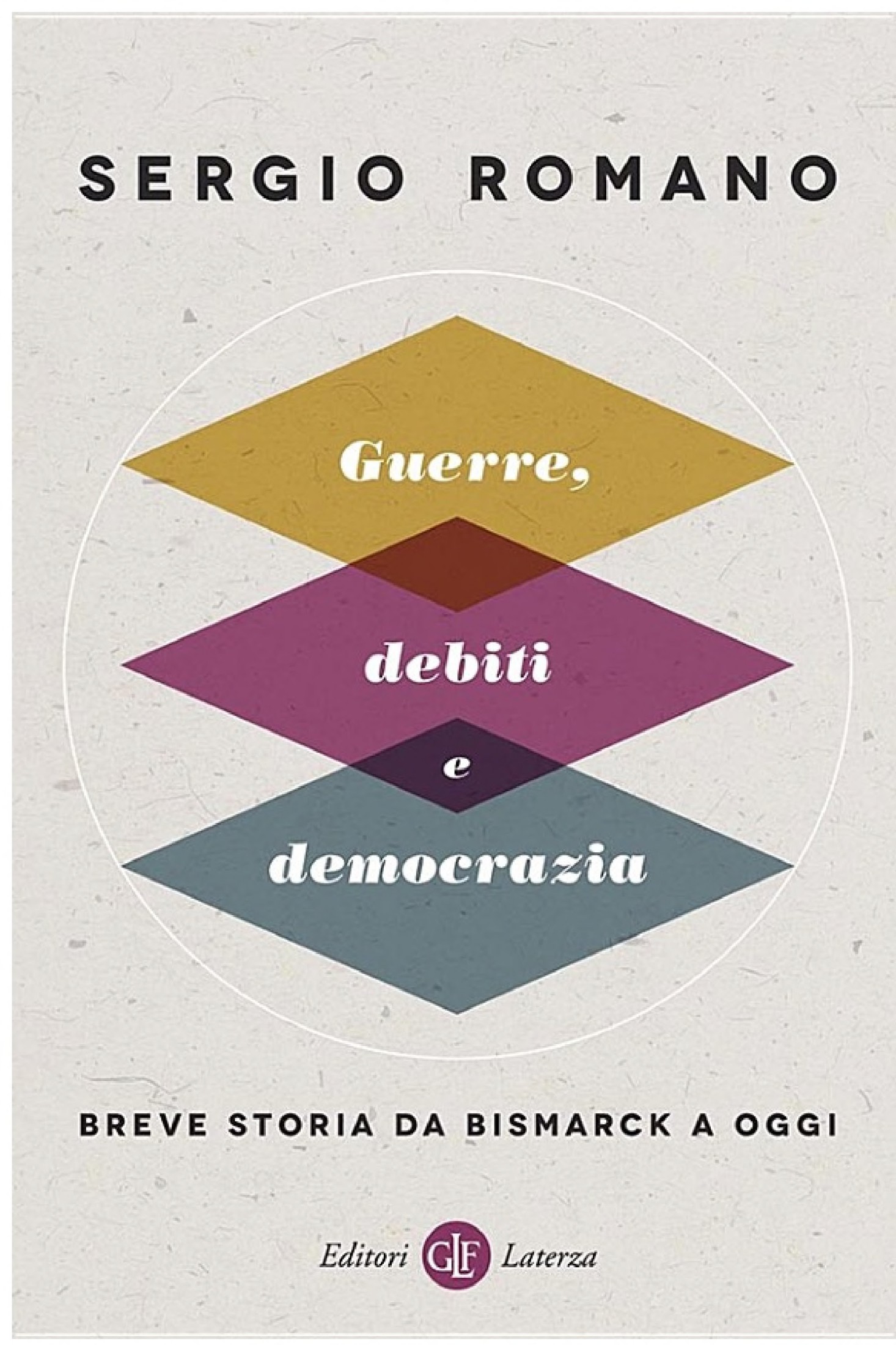 Guerre, debiti e democrazia: Breve storia da Bismarck a oggi